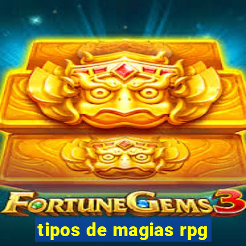 tipos de magias rpg