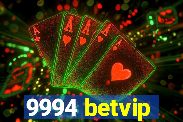 9994 betvip