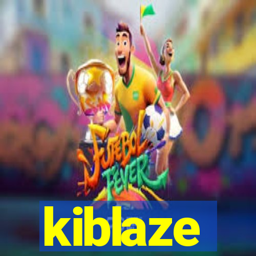 kiblaze