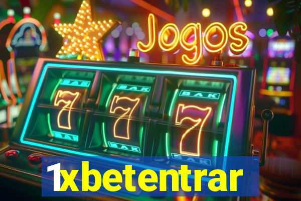 1xbetentrar