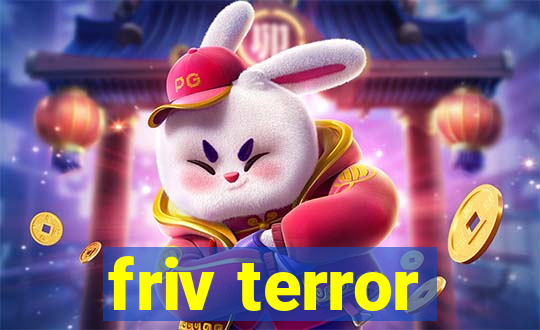 friv terror