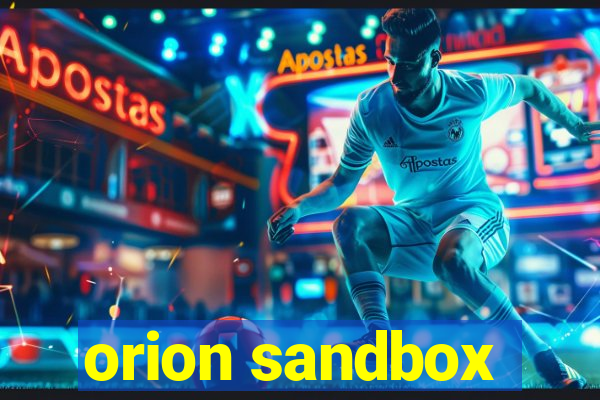 orion sandbox