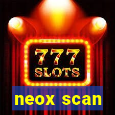 neox scan