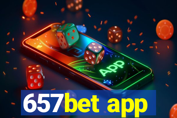 657bet app