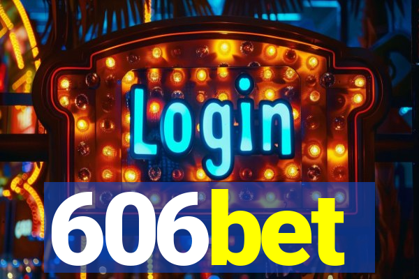 606bet