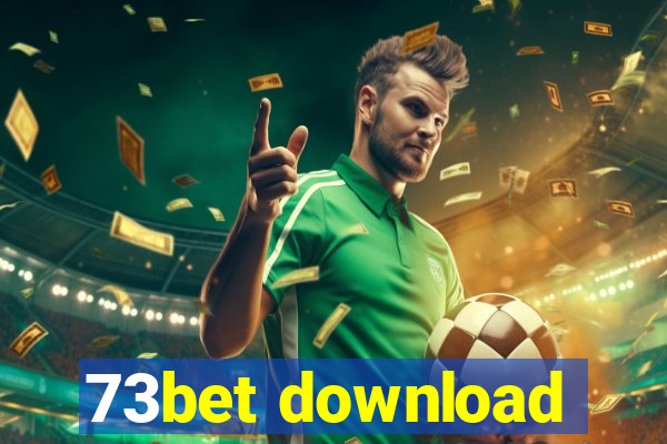 73bet download