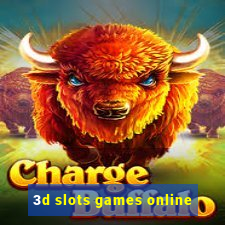 3d slots games online