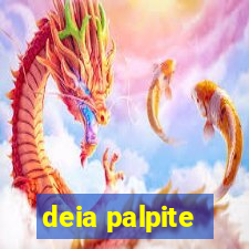 deia palpite