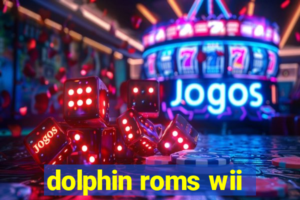 dolphin roms wii