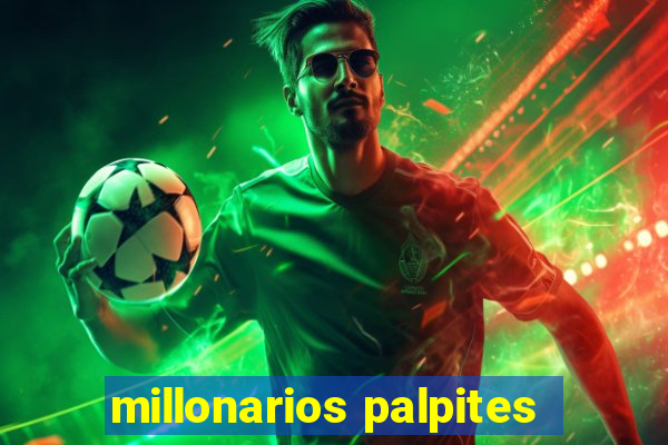 millonarios palpites