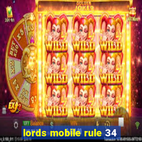 lords mobile rule 34