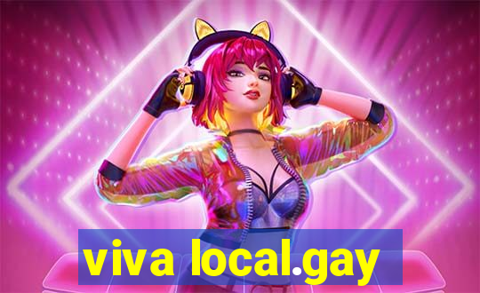 viva local.gay