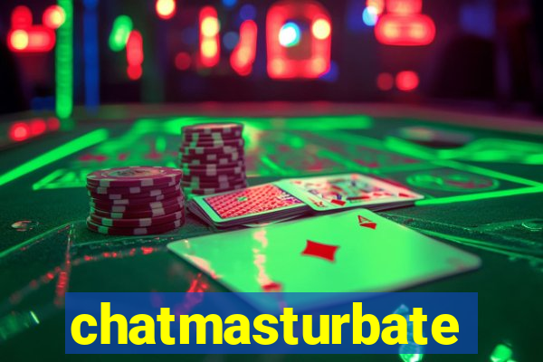 chatmasturbate