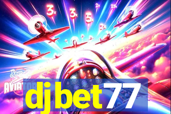 djbet77