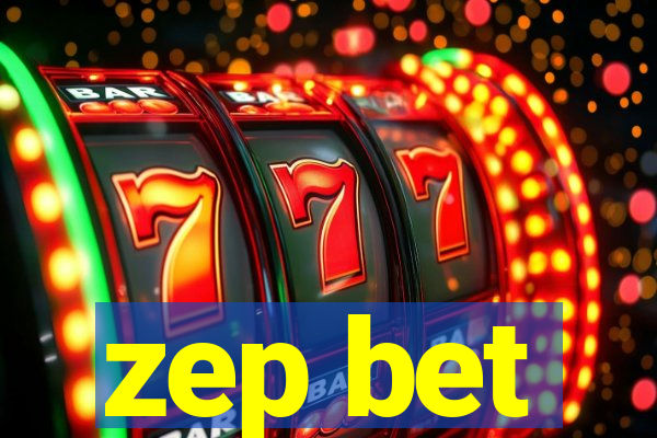 zep bet