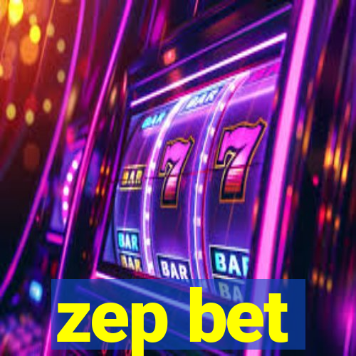 zep bet