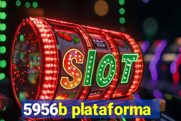 5956b plataforma