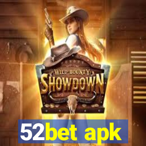 52bet apk