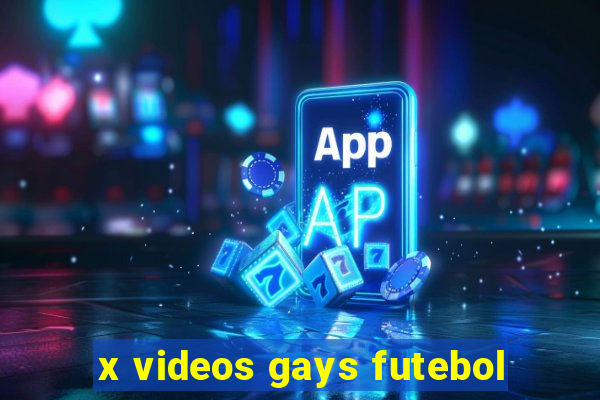 x videos gays futebol