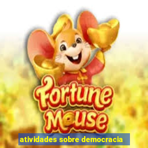 atividades sobre democracia