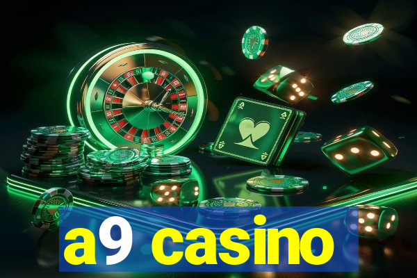 a9 casino