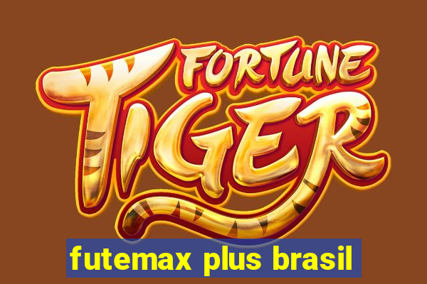 futemax plus brasil