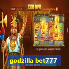 godzilla bet777