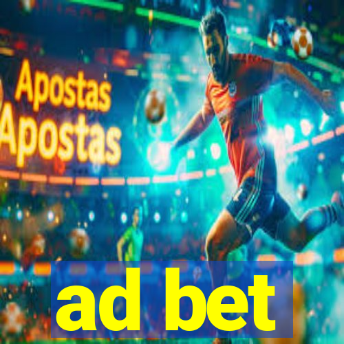 ad bet