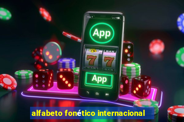 alfabeto fonético internacional