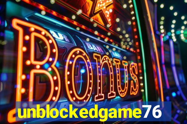 unblockedgame76