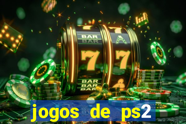 jogos de ps2 formato iso