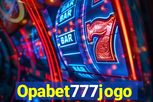 Opabet777jogo