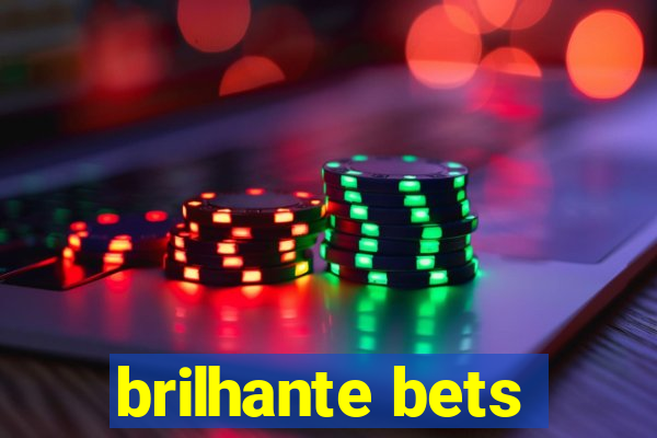 brilhante bets