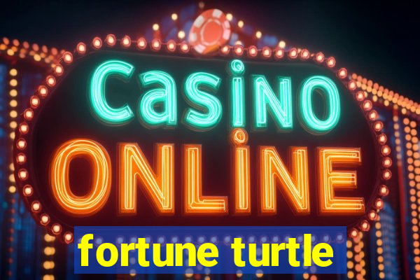 fortune turtle