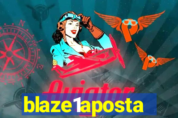 blaze1aposta