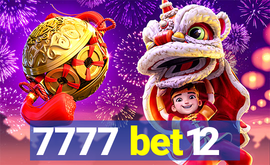 7777 bet12