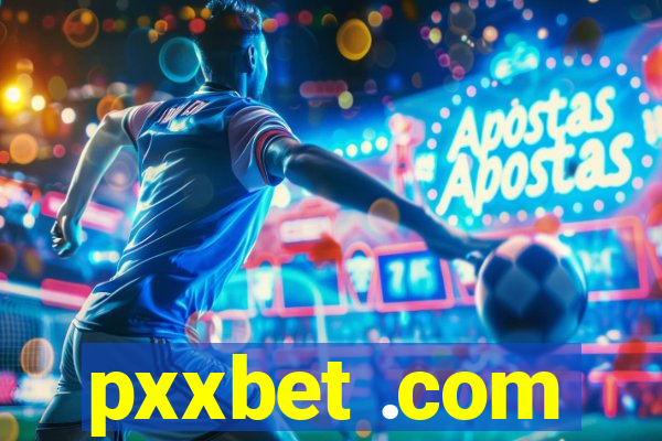 pxxbet .com