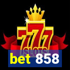 bet 858