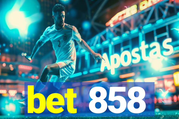 bet 858