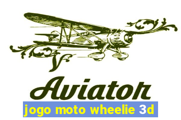 jogo moto wheelie 3d