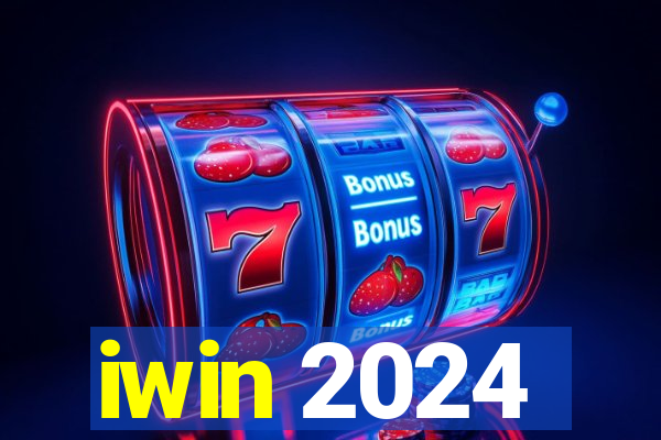 iwin 2024