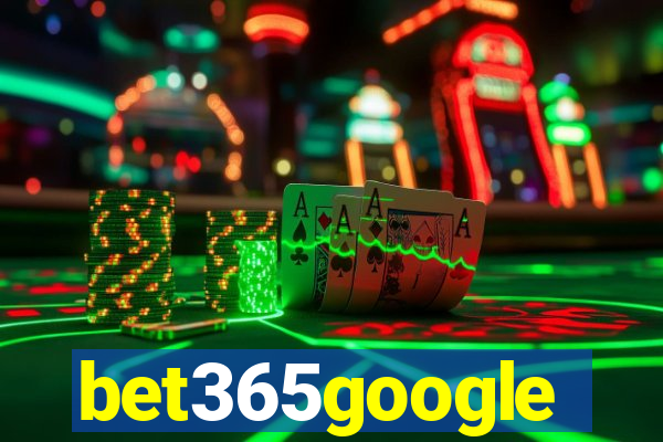 bet365google