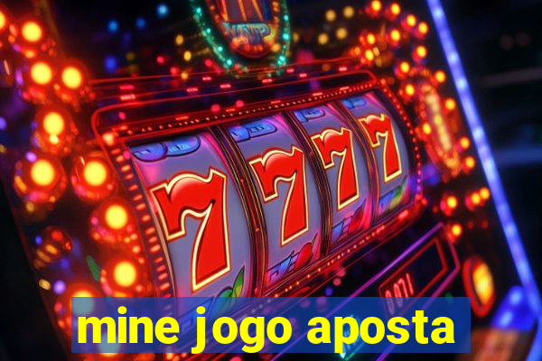 mine jogo aposta