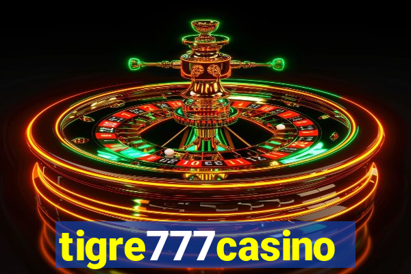 tigre777casino