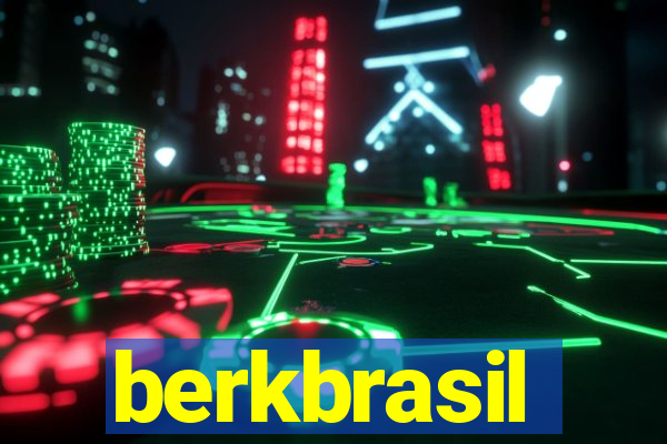 berkbrasil