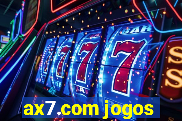 ax7.com jogos