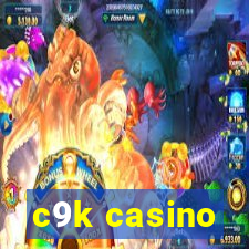 c9k casino