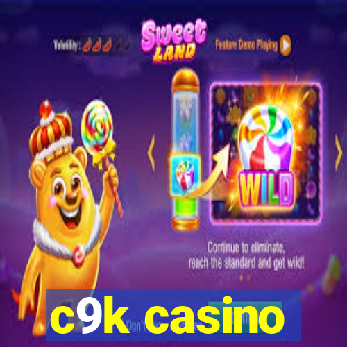 c9k casino