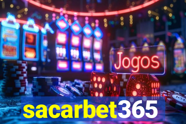 sacarbet365