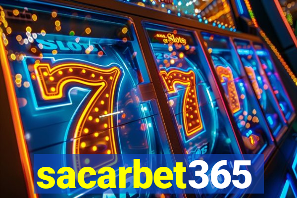 sacarbet365